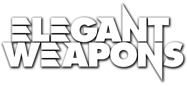 Elegant Weapons
